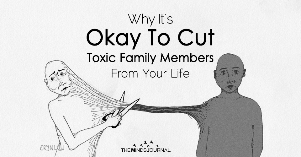 You are currently viewing Why It’s Okay To Cut Toxic Family Members Out of Your Life